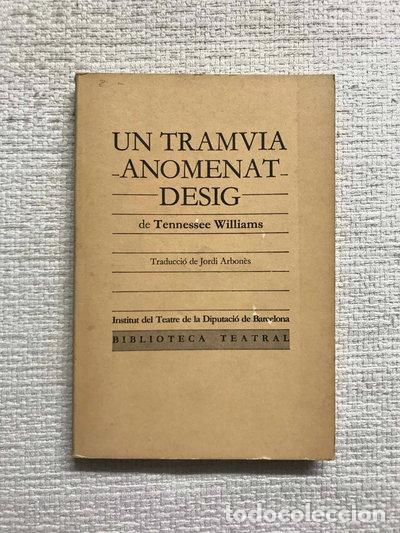 Livres: Un tramvia anomenat desig- 9788474561685