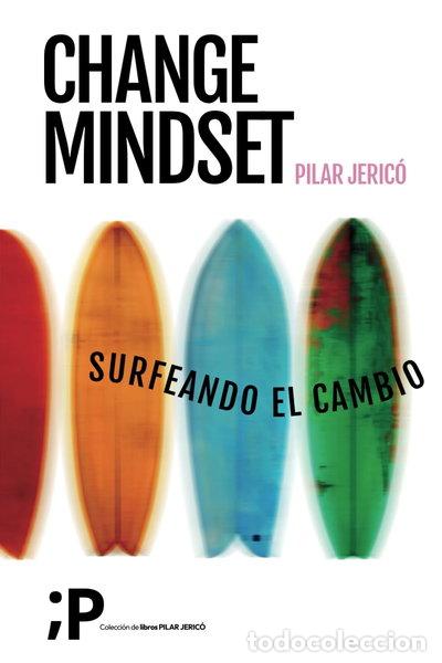 Libri di seconda mano: Change Mindset: Surfeando el cambio- 9788409545360