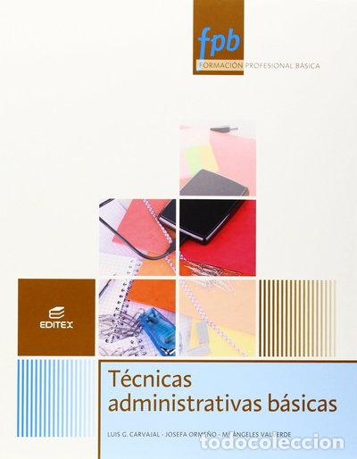 Libros: T&eacute;cnicas administrativas b&aacute;sicas- 9788490033098