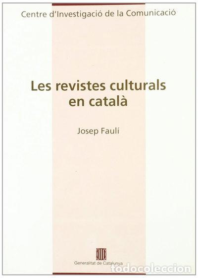 Libros: Les revistes culturals en catal&agrave;- 9788439336327