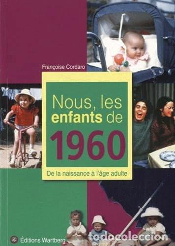 Libros: Nous, les enfants de 1960- 9783831325603