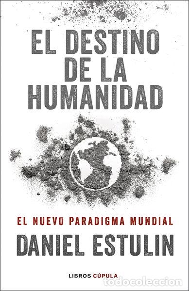 Libros: El destino de la humanidad- 9788448029531 - Foto 1