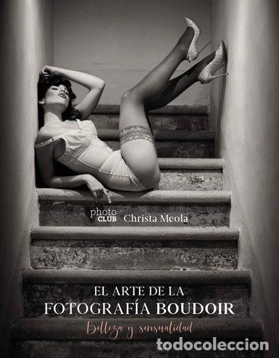 Libros: El arte de la fotograf&iacute;a Boudoir- 9788441541610