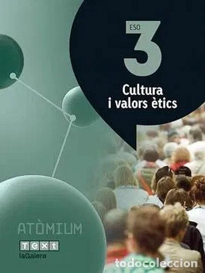 B&uuml;cher: Cultura i valors &egrave;tics 3 ESO At&ograve;mium- 9788441223165