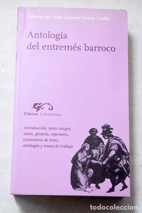 Libri di seconda mano: Antolog&iacute;a del entrem&eacute;s barroco