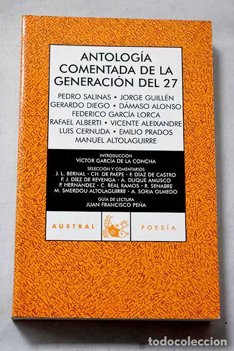 Libri di seconda mano: Antolog&iacute;a comentada de la Generaci&oacute;n del 27