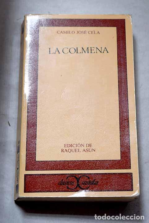 Libri di seconda mano: La colmena: Cela, Camilo Jos&eacute;.- Cela, Camilo Jos&eacute;