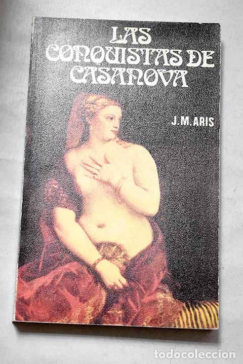 Libri di seconda mano: Las conquistas de Casanova.- Casanova, Giacomo