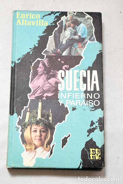 Libri di seconda mano: Suecia, infierno y para&iacute;so.- Altavilla, Enrico
