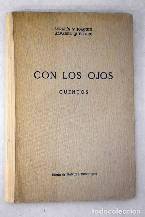 Libri di seconda mano: Con los ojos: Una pel&iacute;cula del Quijote ; Renuncia melanc&oacute;lica ; El Padre Don Juan: cuentos