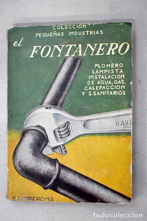 Libri di seconda mano: El fontanero: Farrerons, P..- Farrerons, P.