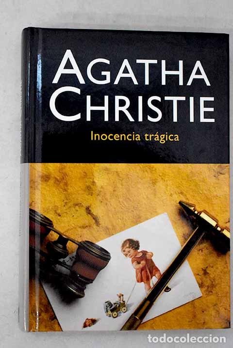 Libros: Inocencia tr&aacute;gica: Christie, Agatha.- Christie, Agatha