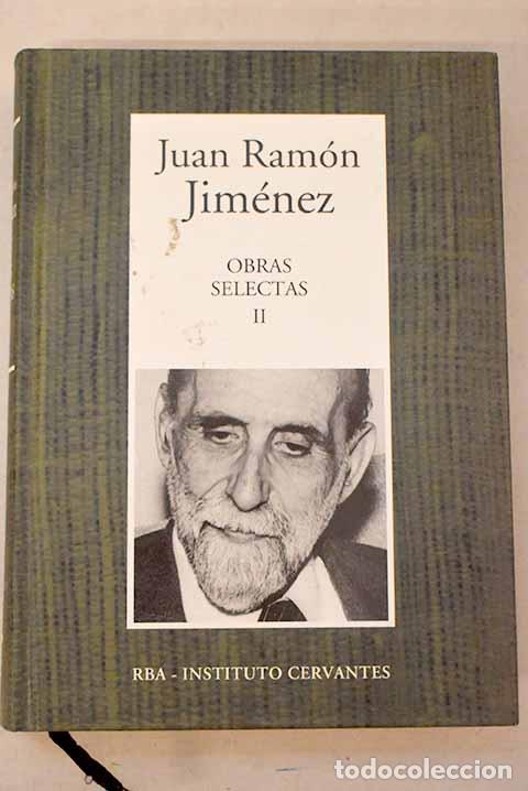 Libros: Obras selectas, Tomo II.- Jim&eacute;nez, Juan Ram&oacute;n