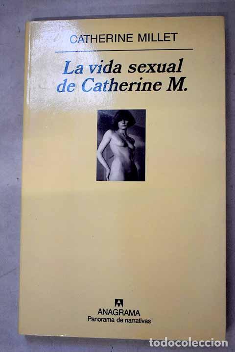 Libros: La vida sexual de Catherine M.- Millet, Catherine