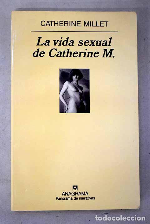 Libros: La vida sexual de Catherine M.- Millet, Catherine