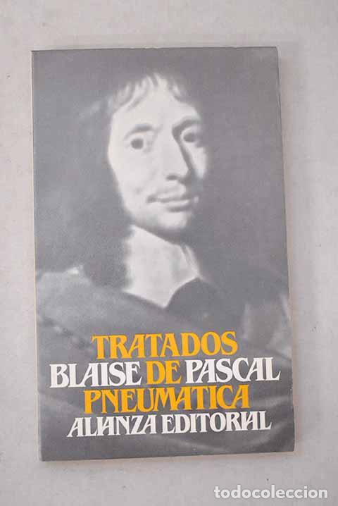Libros: Tratados de pneum&aacute;tica.- Pascal, Blaise