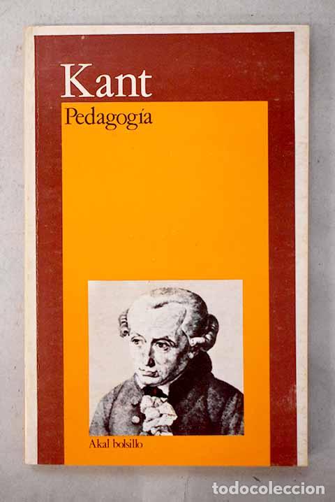 Libros: Pedagog&iacute;a: Kant, Immanuel.- Kant, Immanuel