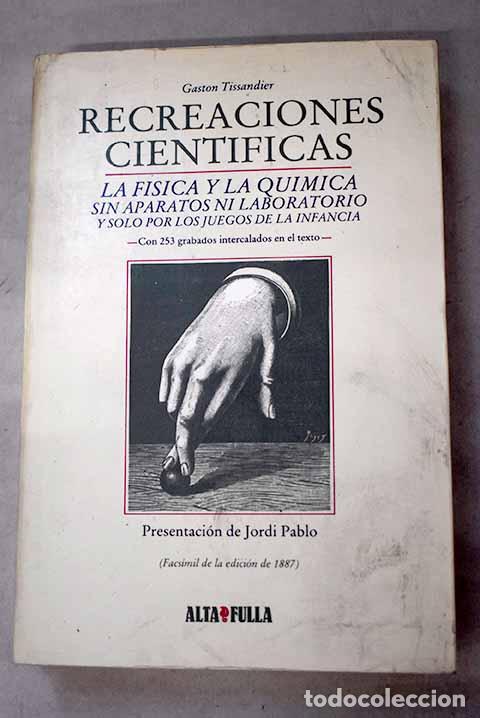 Libros: Recreaciones cient&iacute;ficas.- Tissandier, Gaston