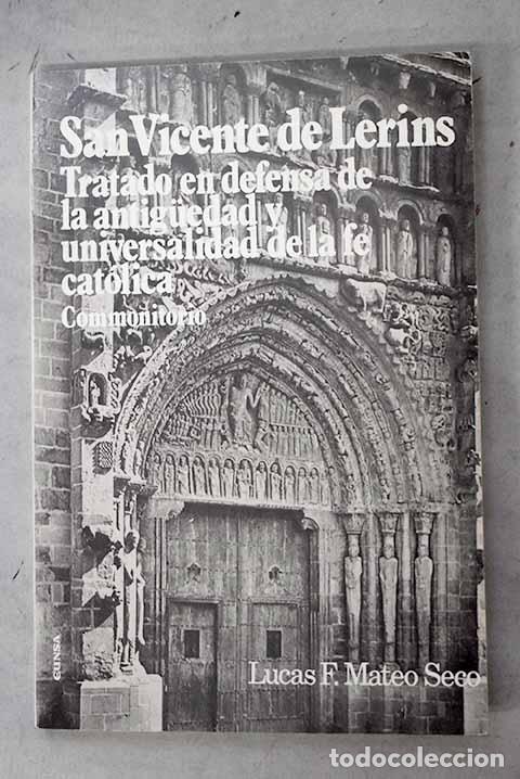 Libros: Vicente de Lerins. Tratado en defensa de la antiguedad y universalidad de la fe catolica