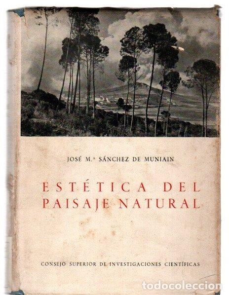 Libros: Est&eacute;tica del paisaje natural - S&aacute;nchez de Muniain, Jos&eacute; M&ordf;