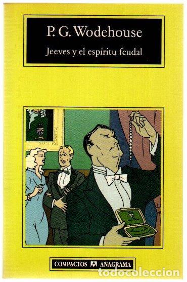 Libros: Jeeves y el esp&iacute;ritu feudal - Wodehouse, P. G. - Foto 1