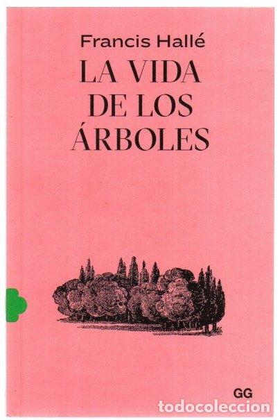 Libros: La vida de los &aacute;rboles - Hall&eacute;, Francis
