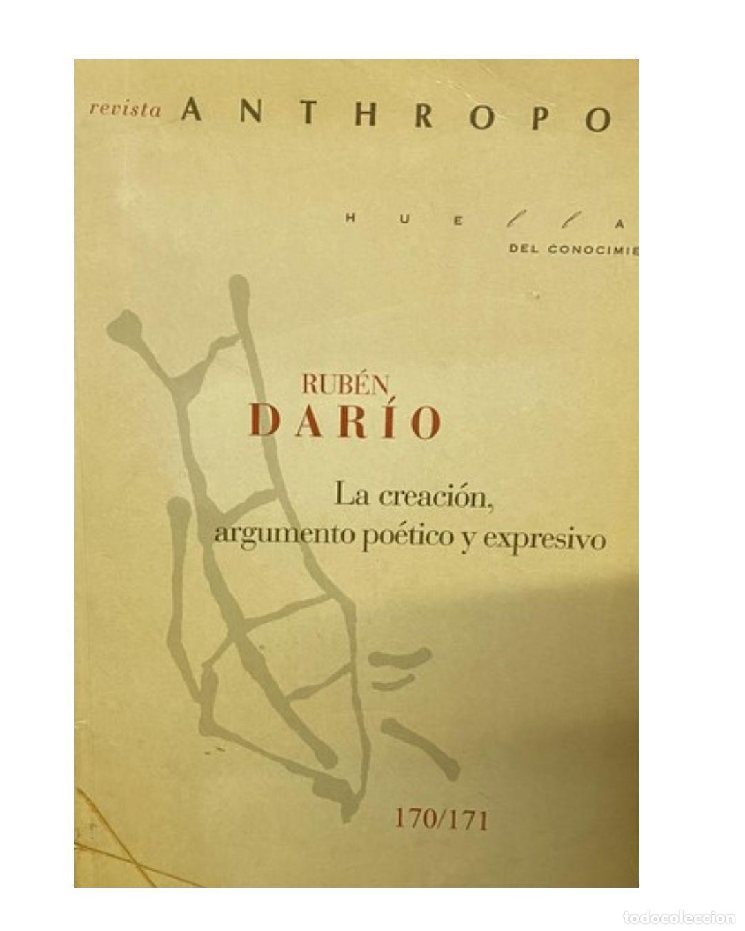 Libros: ANTHROPOS RUBEN DAR&Iacute;O: LA CREACI&Oacute;N, ARGUMENTO PO&Eacute;TICO Y EXPRESIVO - AA.VV