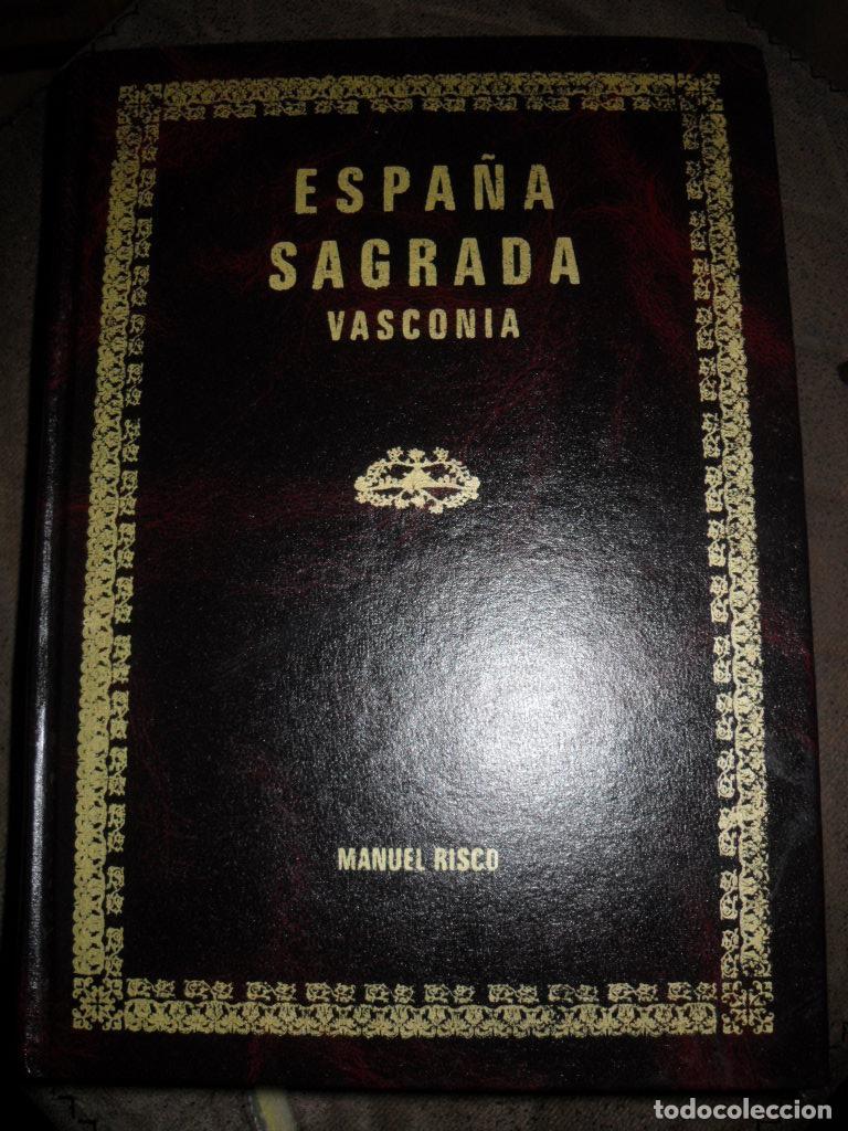 B&uuml;cher: ESPA&Ntilde;A SAGRADA VASCONIA - MANUEL RISCO