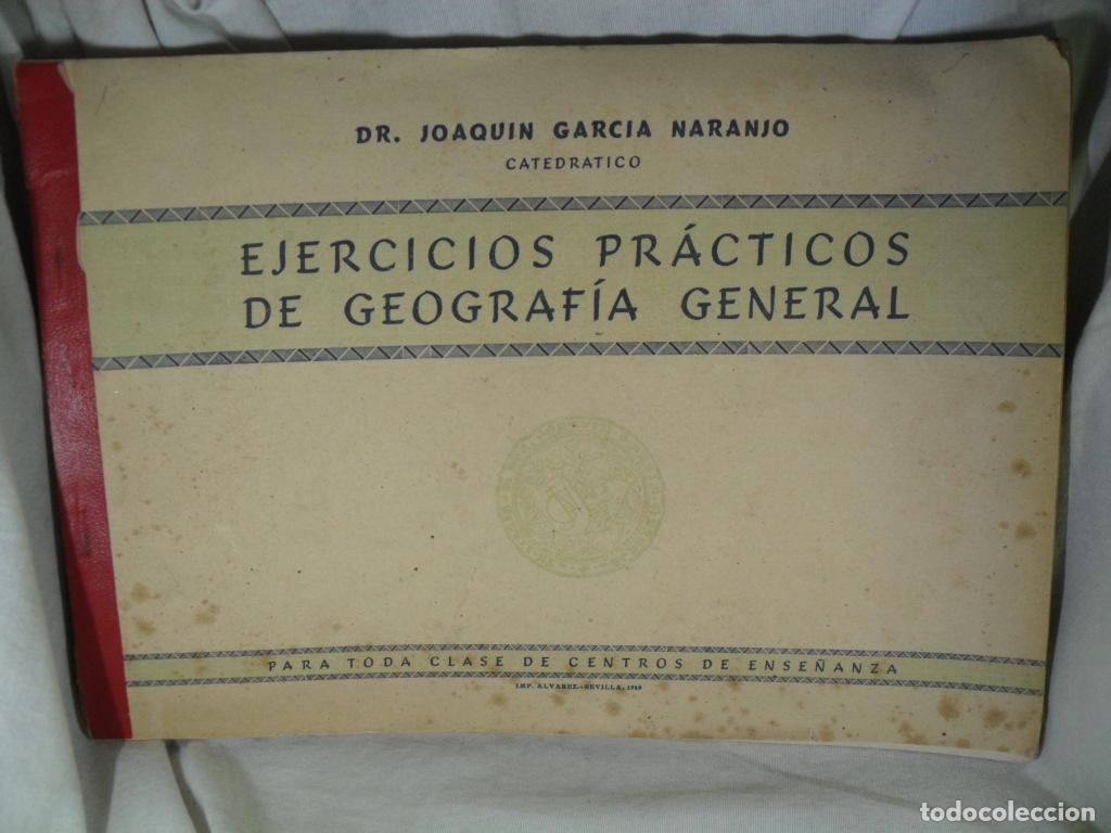 books: EJERCICIOS PRACTICOS DE GEOGRAFIA GENERAL - JOAQUIN GARCIA NARANJO