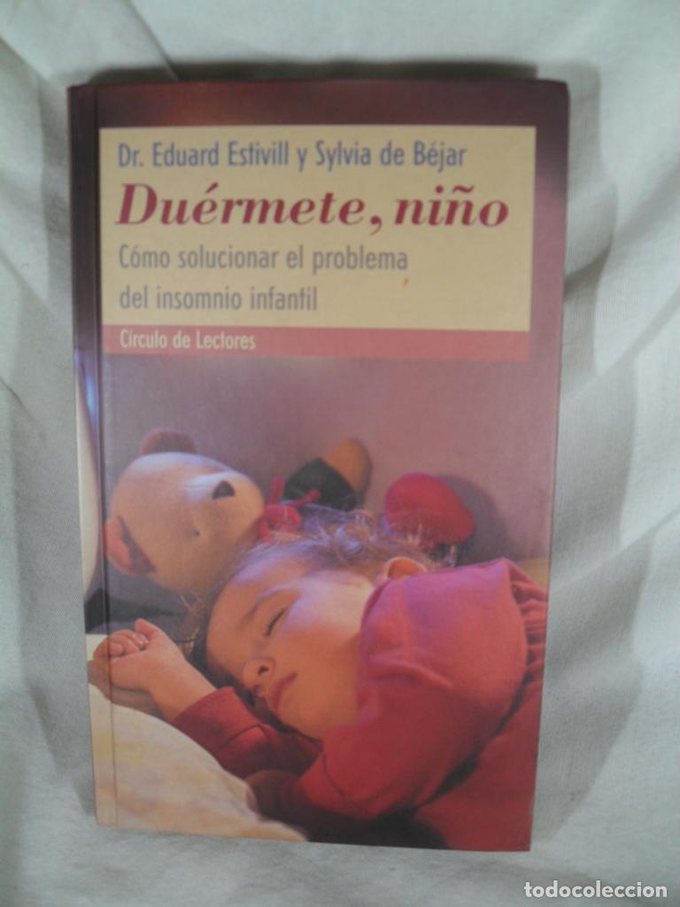 books: DUERMETE, NI&Ntilde;O - EDUARD ESTIVIILL - SYLVIA DE BEJAR