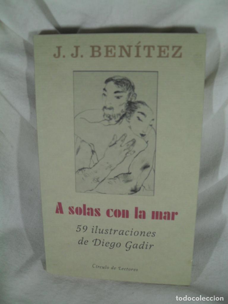 Libros: A SOLAS CON LA MAR - JUAN JOSE BENITEZ - Foto 1