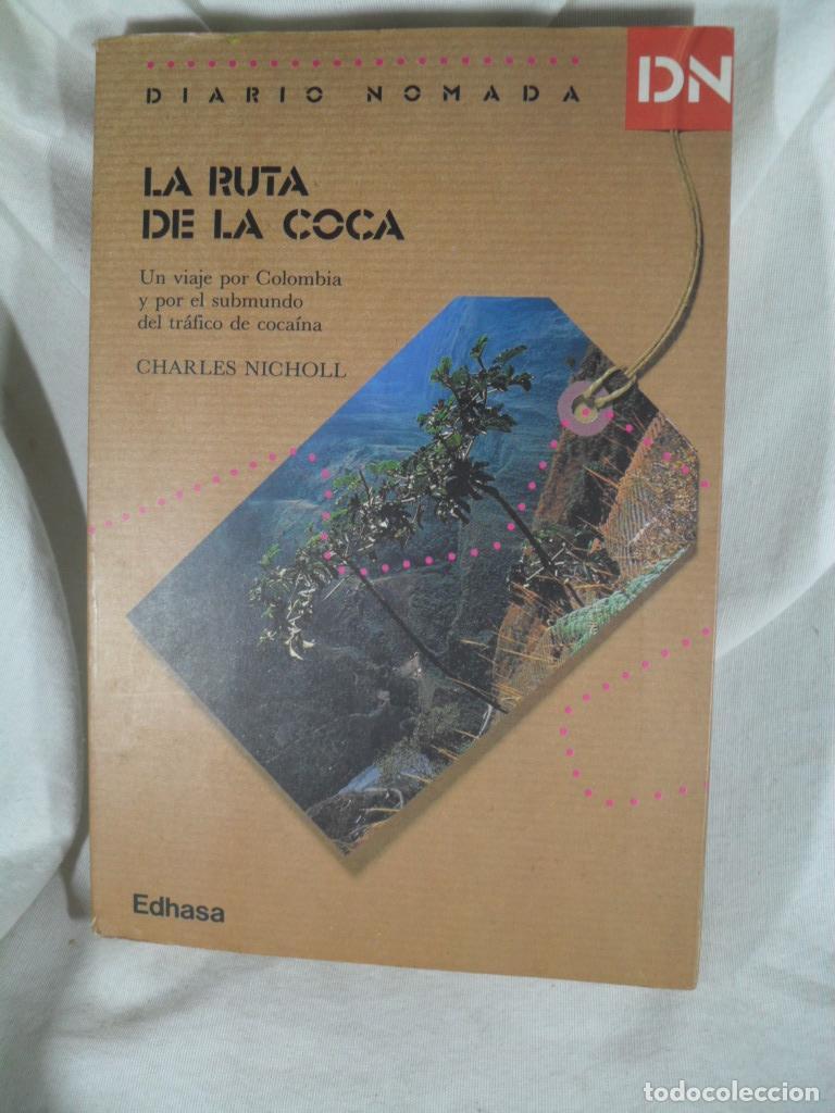 books: LA RUTA DE LA COCA - CHARLES NICHOLL