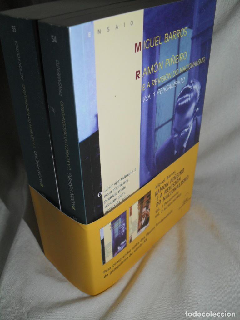 books: RAMON PI&Ntilde;EIRO E A REVISION DO NACIONALISMO VOL1 PENSAMENTO E VOL2 ACCION POLITICA - MIGUEL BARROS