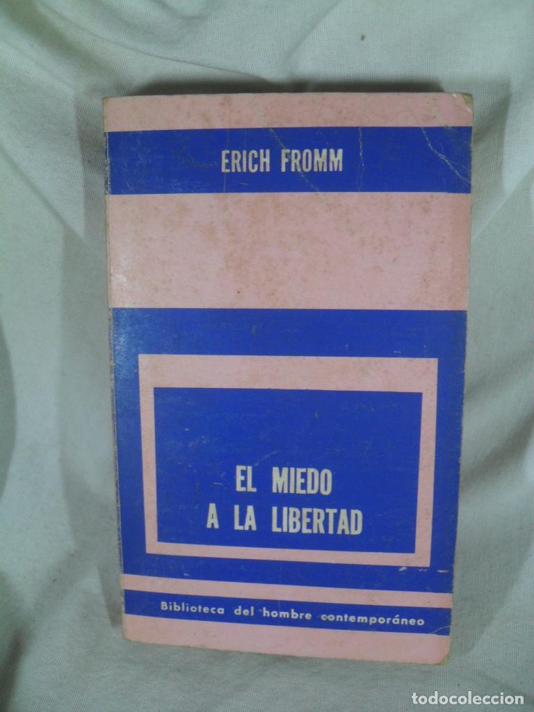 books: EL MIEDO A LA LIBERTAD - ERICH FROMM