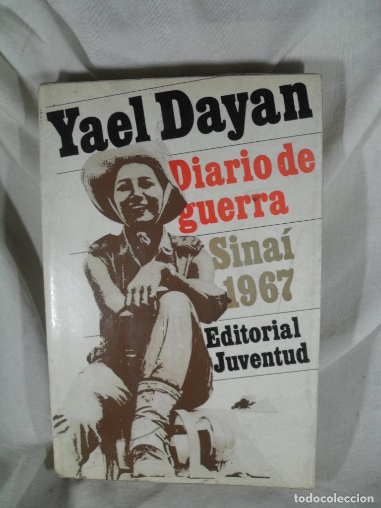 books: DIARIO DE GUERRA SINAI 1967 - YAEL DAYAN