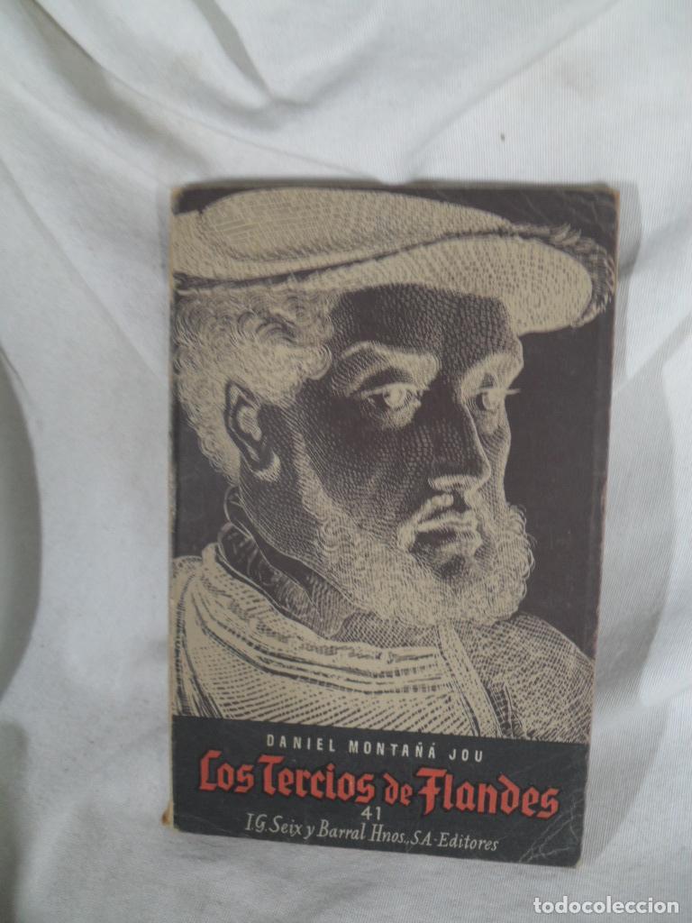 books: LOS TERCIOS DE FLANDES - DANIEL MONTA&Ntilde;A JOU