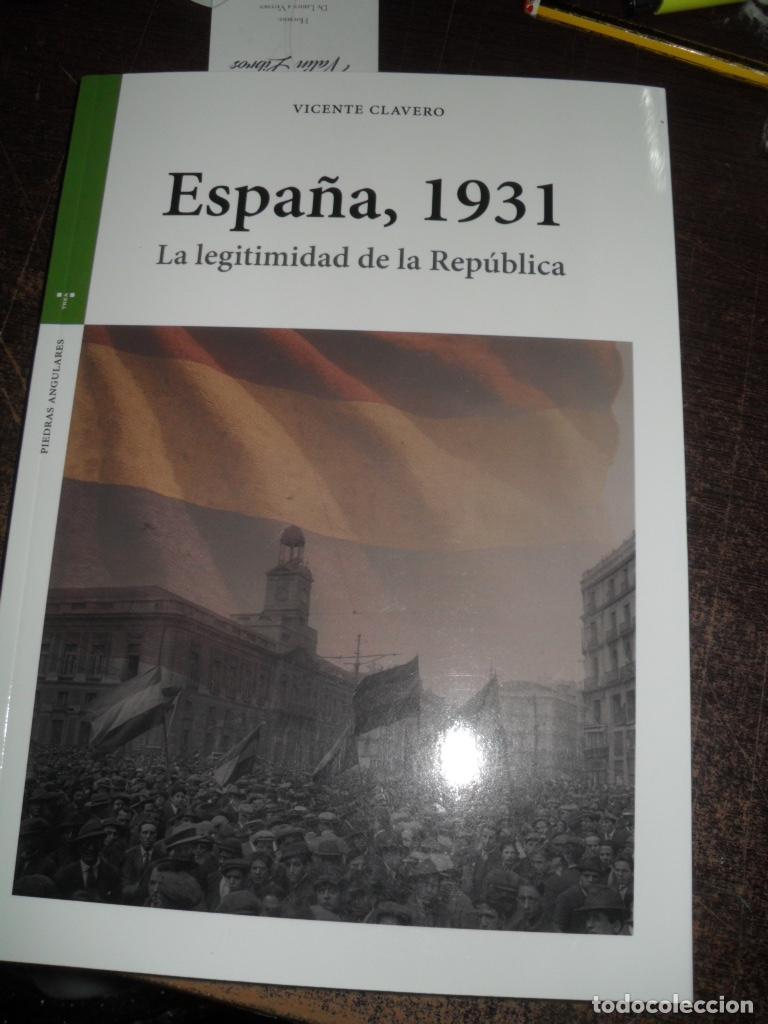 Libri di seconda mano: ESPA&Ntilde;A 1931 LA LEGITIMIDAD DE LA REPUBLICA - VICENTE CLAVERO