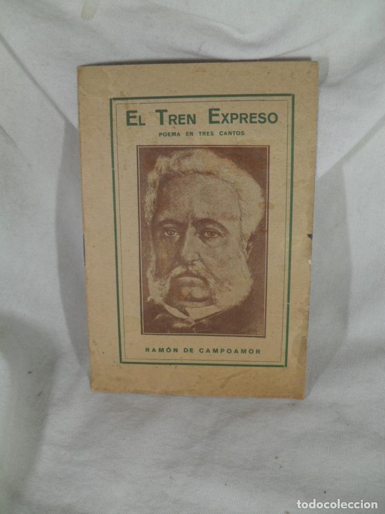 B&uuml;cher: EL TREN EXPRESO POEMA EN TRES CANTOS - RAMON CAMPOAMOR