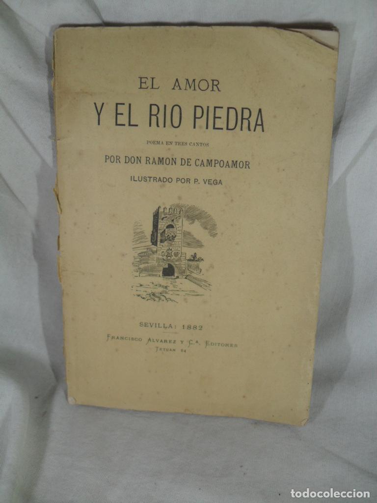 Libri di seconda mano: EL AMOR Y EL RIO PIEDRA - RAMON CAMPOAMOR