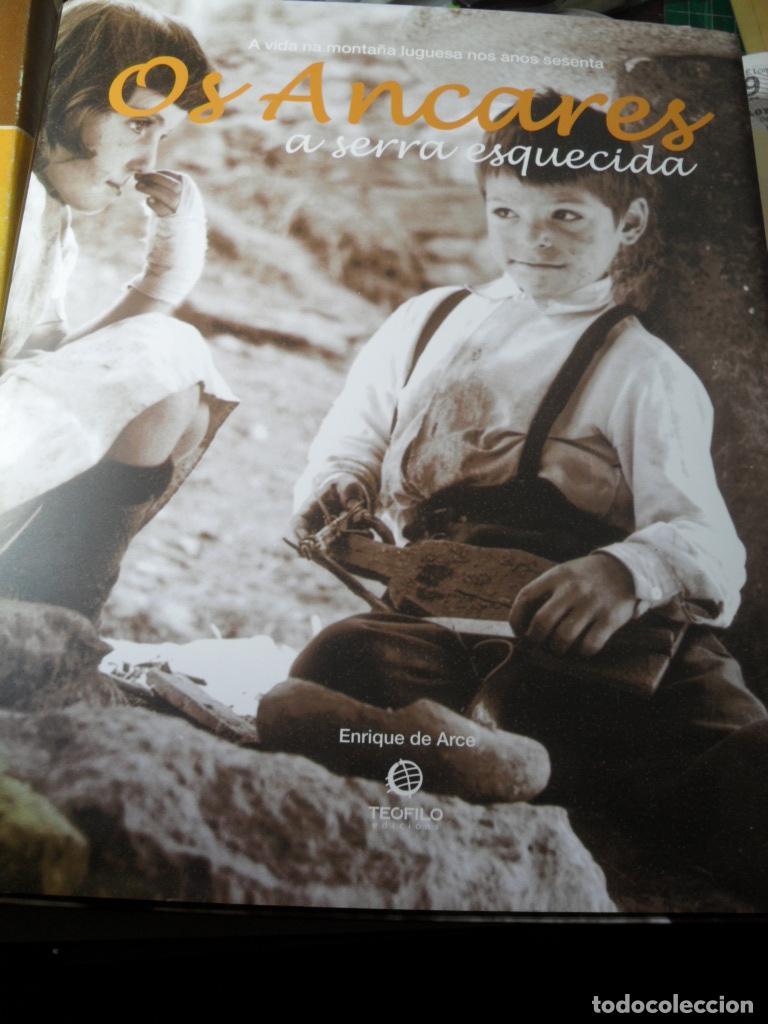 Livres: OS ANCARES A SERRA ESQUENCIDA - ENRIQUE DE ARCE