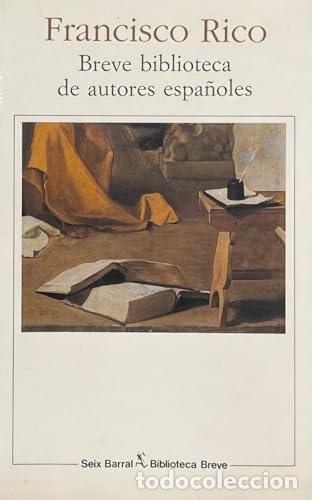 Libros: Breve biblioteca de autores espa&ntilde;oles - Francisco Rico