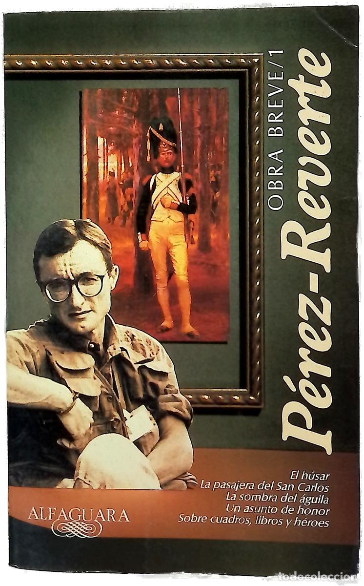 Libros: Obra breve 1 - P&eacute;rez-Reverte, Arturo