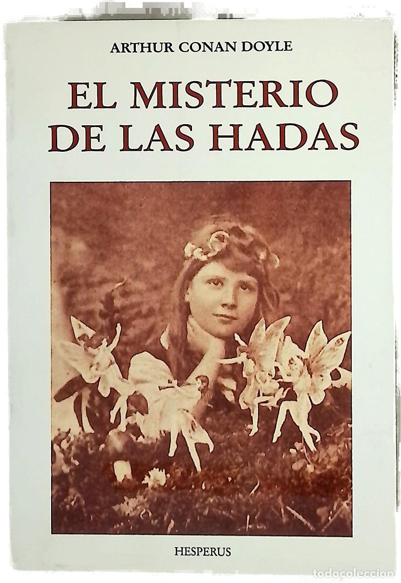 Libros: El misterio de las hadas - Doyle, Arthur Conan; Sahag&uacute;n, Jer&oacute;nimo