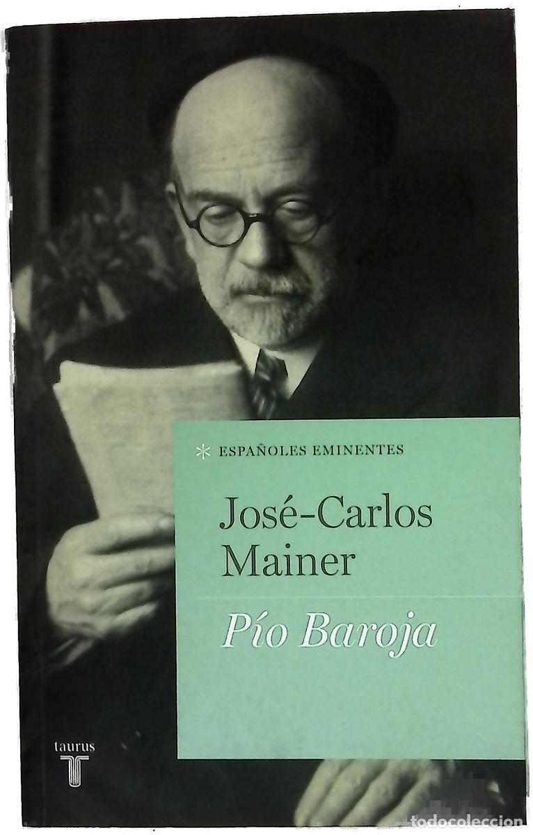 Libros: P&iacute;o Baroja - Mainer, Jos&eacute;-Carlos