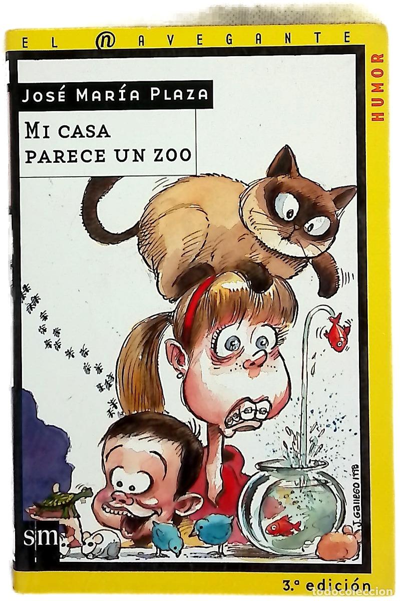Libros: Mi casa parece un zoo - Plaza, Jos&eacute; Mar&iacute;a