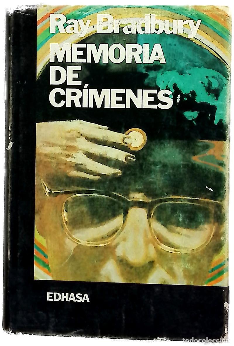 Libros: Memoria de cr&iacute;menes - Bradbury, Ray; Peralta, Carlos; Abelenda, Francisco