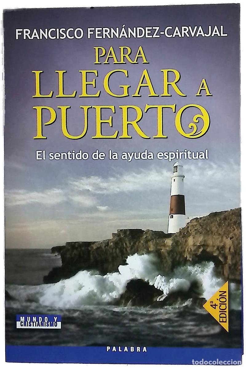 Livros em segunda m&atilde;o: Para llegar a puerto : el sentido de la ayuda espiritual