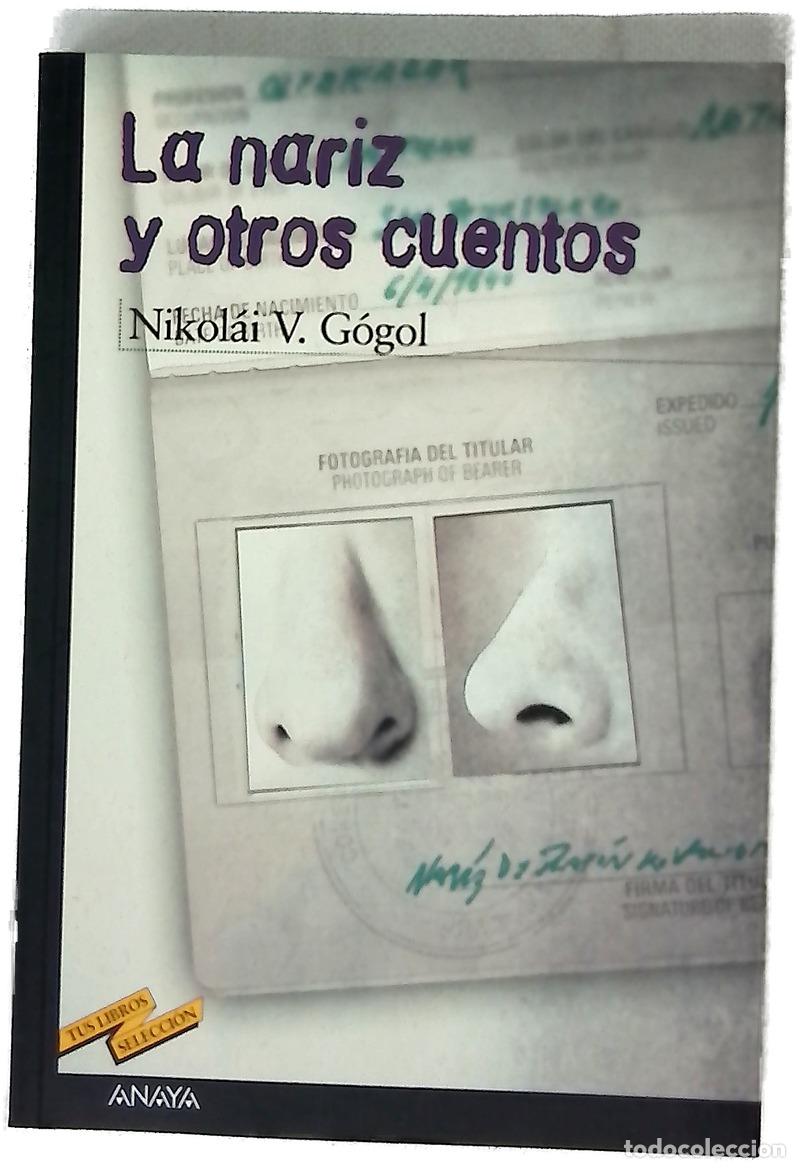 Livros em segunda m&atilde;o: La nariz y otros cuentos - G&oacute;gol, Nikol&aacute;i; Vicente, Isabel