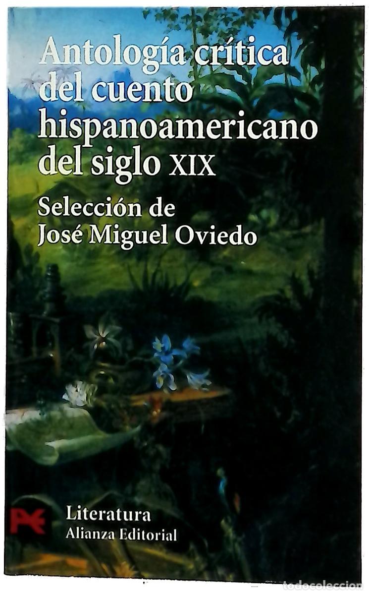 Libros: Antolog&iacute;a cr&iacute;tica del cuento hispanoamericano del siglo XIX del romanticismo al criollismo