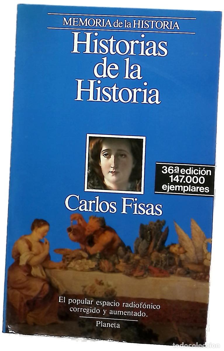 Libros: Historias de la historia - Fisas, Carlos